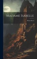 Madame Isabelle