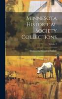 Minnesota Historical Society Collections; Volume 9