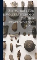 Zeitschrift Für Völkerpsychologie Und Sprachwissenschaft; Volume 10