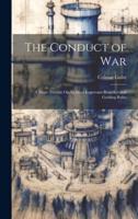 The Conduct of War