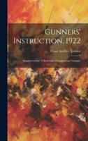 Gunners' Instruction, 1922