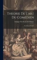 Theorie De L'art Du Comédien