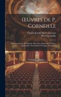 OEuvres De P. Corneille