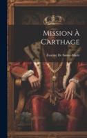 Mission À Carthage