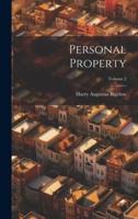 Personal Property; Volume 2