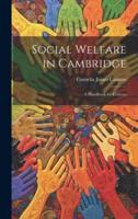 Social Welfare in Cambridge