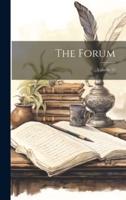 The Forum; Volume 57
