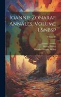 Ioannis Zonarae Annales, Volume 1; Volume 47