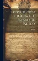 Constitución Política Del Estado De Jalisco