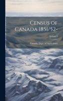 Census of Canada 1851/52-; Volume 3