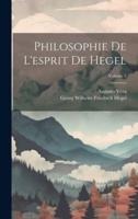 Philosophie De L'esprit De Hegel; Volume 2