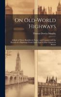 On Old-World Highways