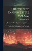 The Wireless Experimenter's Manual