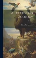 A Treatise On Zoology; Volume 3