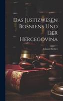 Das Justizwesen Bosniens Und Der Hercegovina