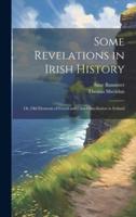 Some Revelations in Irish History