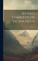 OEuvres Complètes De Victor Hugo; Volume 3