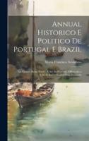 Annual Historico E Politico De Portugal E Brazil