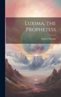 Luxima, the Prophetess