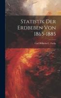 Statistik Der Erdbeben Von 1865-1885