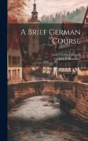 A Brief German Course