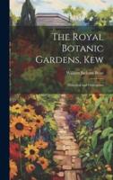 The Royal Botanic Gardens, Kew