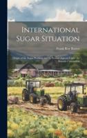 International Sugar Situation