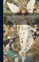 Contes Chinois; Volume 1