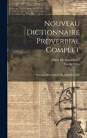Nouveau Dictionnaire Proverbial Complet