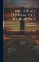 Bibliotheca Reformatoria Neerlandica