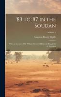'83 to '87 in the Soudan