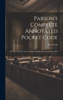 Parson's Complete Annotated Pocket Code
