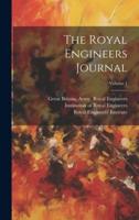 The Royal Engineers Journal; Volume 1