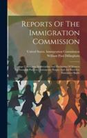 Reports Of The Immigration Commission