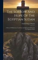 The Sorrow And Hope Of The Egyptian Sudan