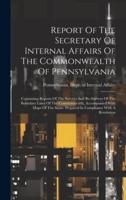 Report Of The Secretary Of Internal Affairs Of The Commonwealth Of Pennsylvania