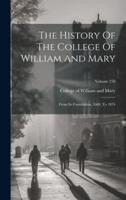 The History Of The College Of William And Mary