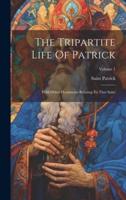 The Tripartite Life Of Patrick