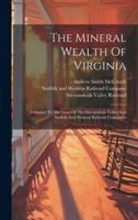 The Mineral Wealth Of Virginia