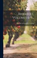 Årsskrift, Volumes 6-9...
