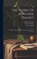 The Works Of Alphonse Daudet