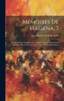 Mémoires De Massena, 7