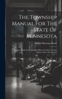 The Township Manual For The State Of Minnesota