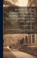 Report Of The Committee Of The Board Of Trustees Of The University Of The South