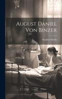 August Daniel Von Binzer