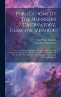 Publications Of The Morrison Observatory, Glasgow, Missouri
