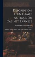 Description D'un Camée Antique Du Cabinet Farnese