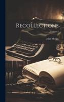 Recollections; Volume 2