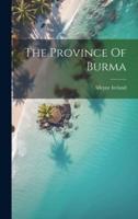 The Province Of Burma