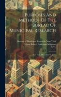 Purposes And Methods Of The Bureau Of Municipal Research